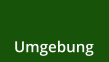 Umgebung