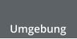 Umgebung